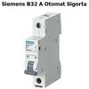 Siemens B32 Sigorta